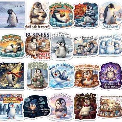 Twenty penguin stickers on ice and in armchairs, captioned Don't Talk To Me Yet, Business On Top Party On Bottom and Slide Into The Weekend