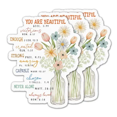 Tall sticker of daisies and tulips in a glass bottle, lettered with Bible verses reading You Are Beautiful, Enough, Strong, Capable, Chosen and Never Alone
